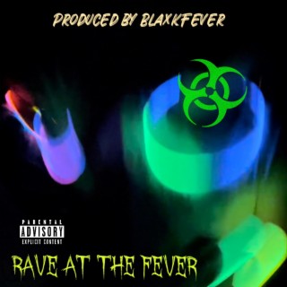 Rave at the Fever (Radio Edit)