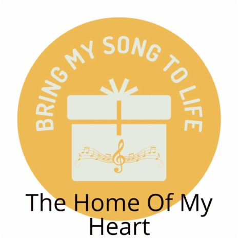 The Home Of My Heart | Boomplay Music