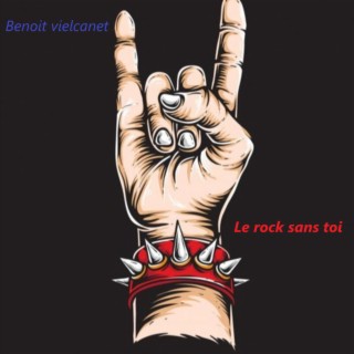 Le rock sans toi