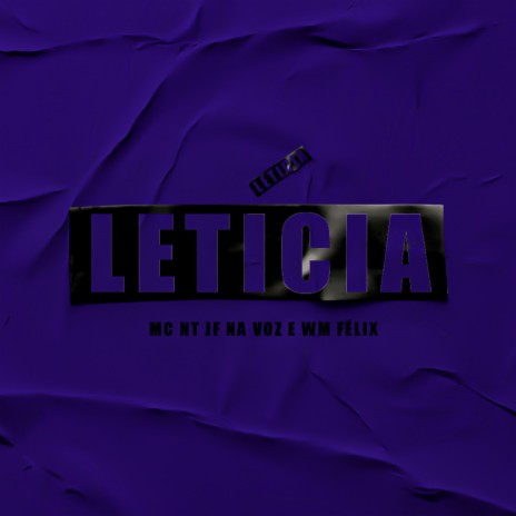 Letícia ft. Mc Nt Jf | Boomplay Music