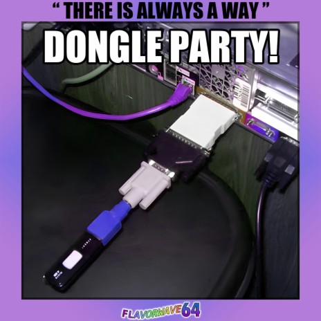 Dongle Party
