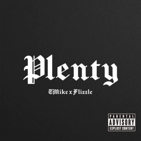 Plenty ft. Flizzle | Boomplay Music