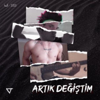 Artık Değiştim