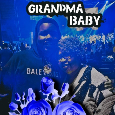 GRANDMA BABY | Boomplay Music