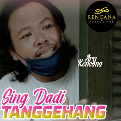 Sing Dadi Tanggehang | Boomplay Music