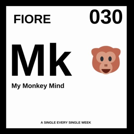 My Monkey Mind ft. Fiore | Boomplay Music
