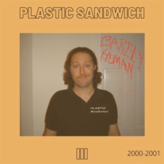 Plastic Sandwich, Vol. 3