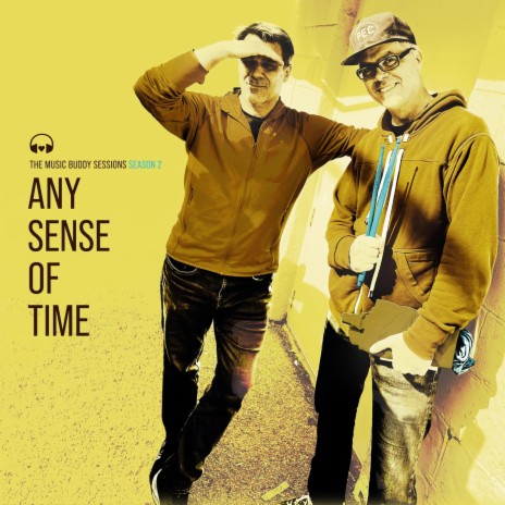 Any Sense of Time (The Music Buddy Sessions, Season 2) [feat. The Violet Archers] | Boomplay Music