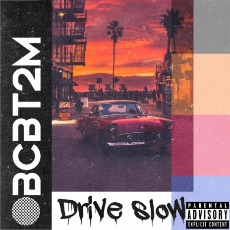 DriveSlow | Boomplay Music