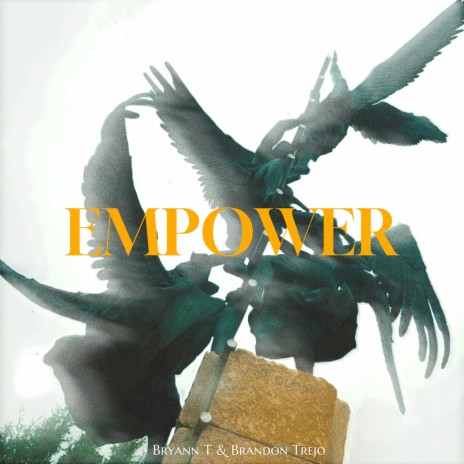 Empower ft. Brandon Trejo | Boomplay Music