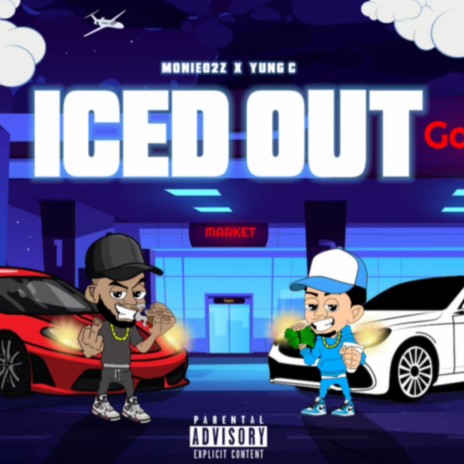 ICED OUT ft. Monie02z | Boomplay Music