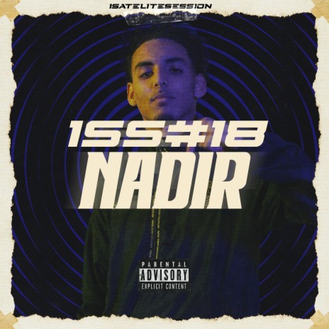 1SATELITE SESSION #18 ft. Nadir | Boomplay Music