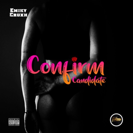 Confirm Candidate | Boomplay Music