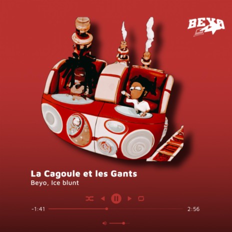 La Cagoule et les Gants ft. Ice blunt | Boomplay Music