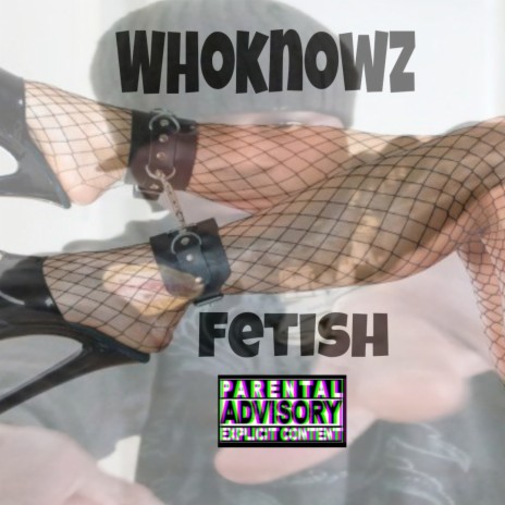 Fetish | Boomplay Music