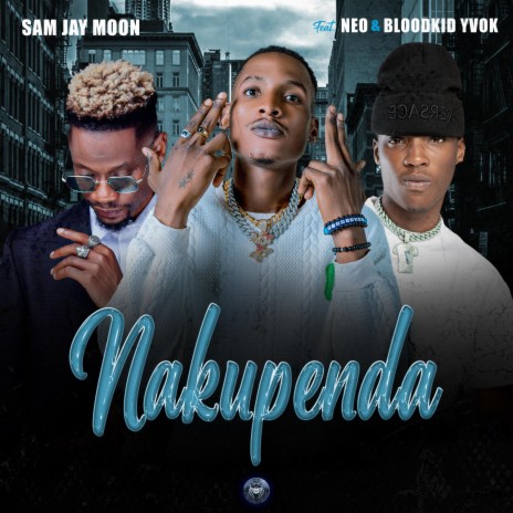 Nakupenda ft. Blood Kid Yvok & Neo | Boomplay Music