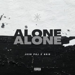 Alone ft. krid lyrics | Boomplay Music