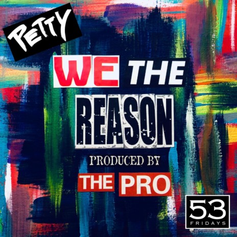 We The Reason | Boomplay Music