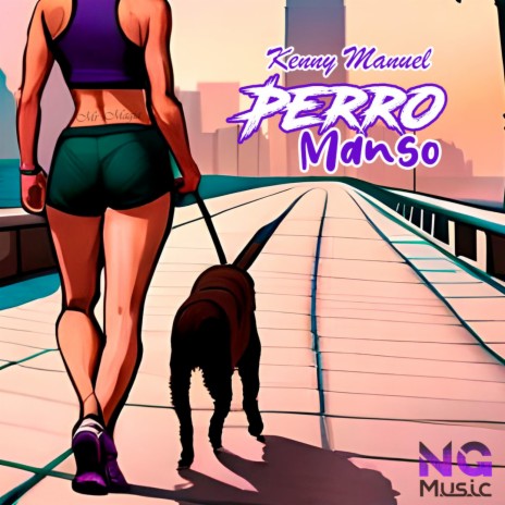 Perro Manso | Boomplay Music