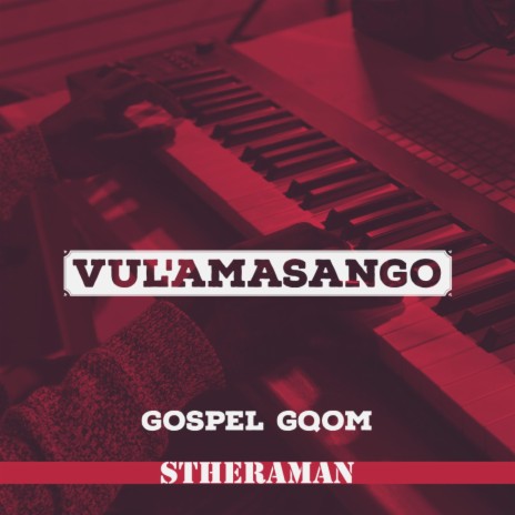 Vul'amasango (Gospel Gqom) | Boomplay Music