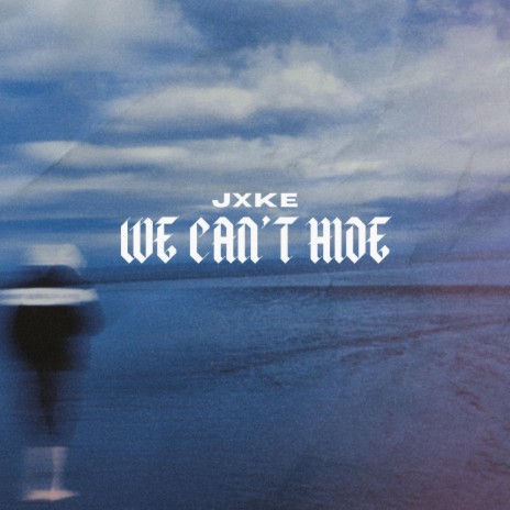 We can't hide | Boomplay Music