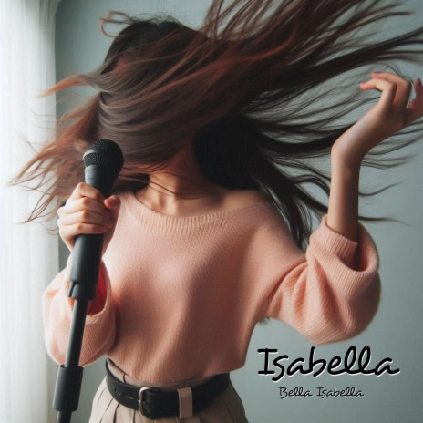 Bella Isabella | Boomplay Music