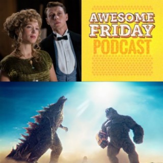 Episode 144: The Beast & Godzilla x Kong: The New Empire