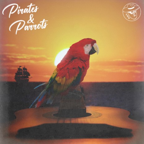 Pirates & Parrots (feat. Mac McAnally) | Boomplay Music