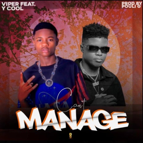 Can't Manage ft. Y Cool | Boomplay Music