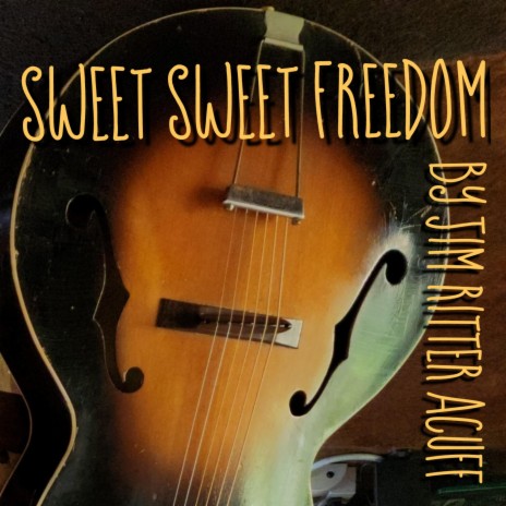 Sweet Sweet Freedom | Boomplay Music