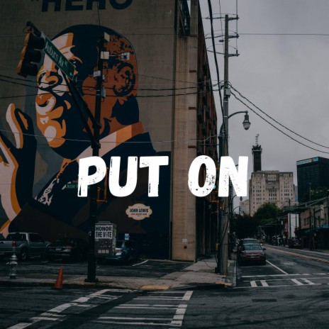 Put On | Boomplay Music