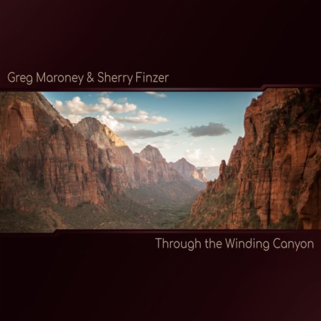 Through the Winding Canyon ft. Sherry Finzer | Boomplay Music