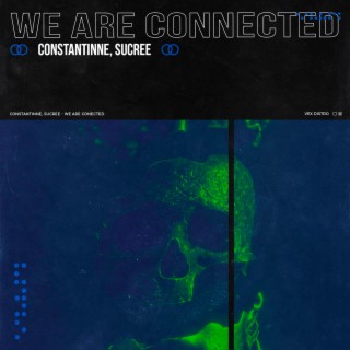 We Are Connected