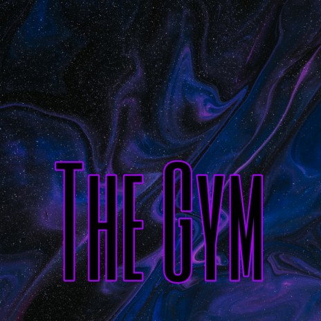 The Gym | Boomplay Music