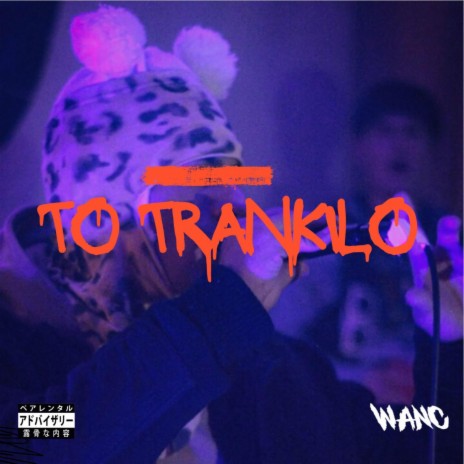 To Trankilo | Boomplay Music