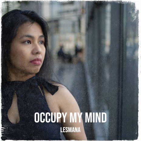 Occupy My Mind | Boomplay Music