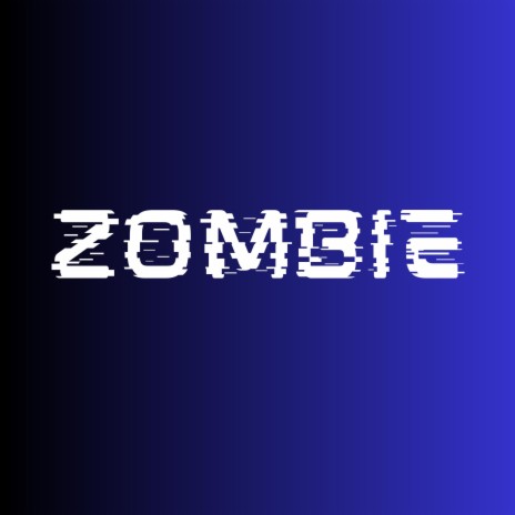 Zombie | Boomplay Music