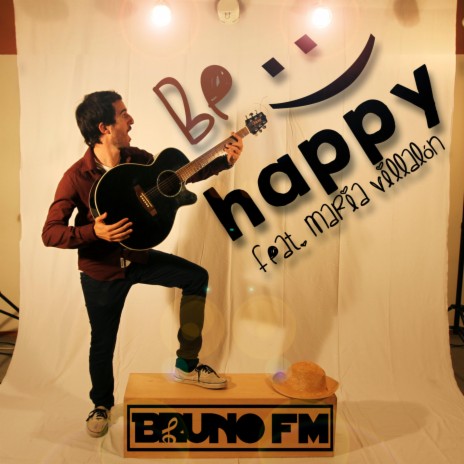 Be Happy ft. María Villalón | Boomplay Music