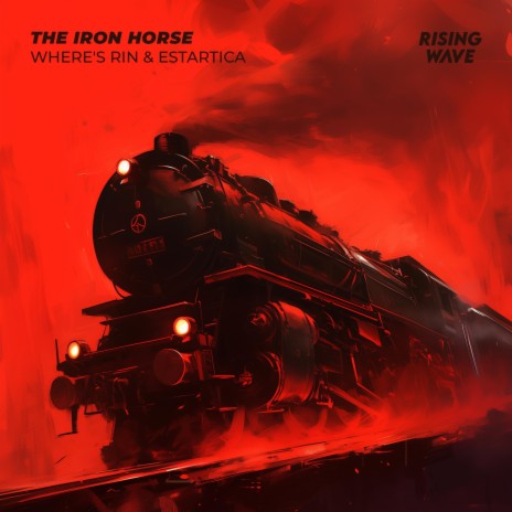 The Iron Horse ft. Estartica | Boomplay Music