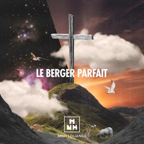 Le Berger Parfait | Boomplay Music
