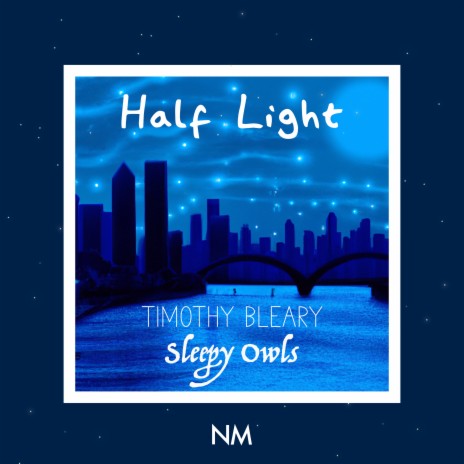 Half Light ft. Timothy Bleary | Boomplay Music