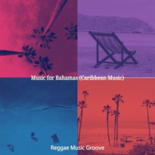 Music for Bahamas (Caribbean Music)