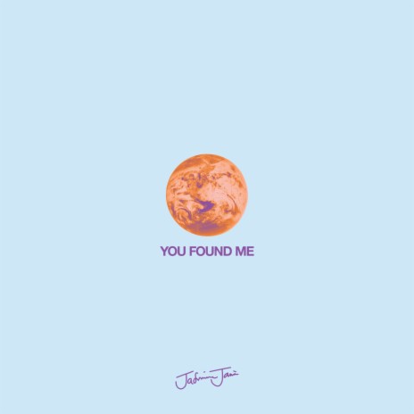 You Found Me | Boomplay Music