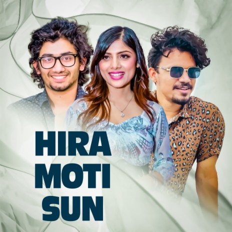 Hira Moti Sun ft. Ravi Oad | Boomplay Music