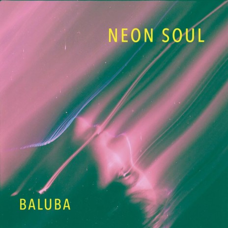 Neon Soul | Boomplay Music