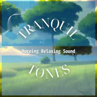 Morning Relaxing Sound