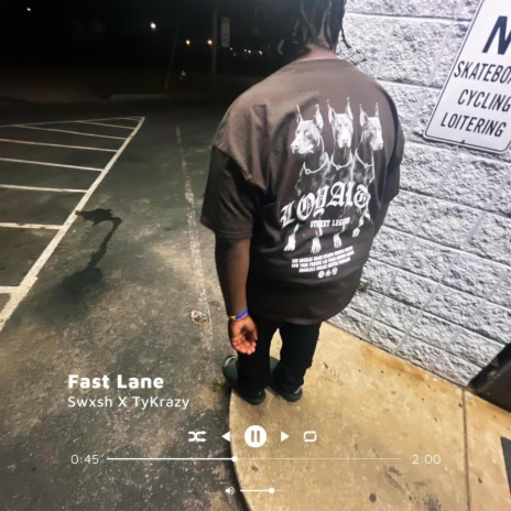 Fast Lane ft. TyKrazy | Boomplay Music