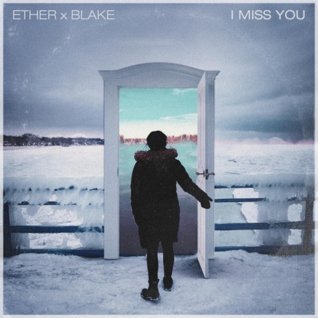 I Miss You ft. Blake Ward