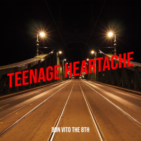 Teenage Heartache | Boomplay Music