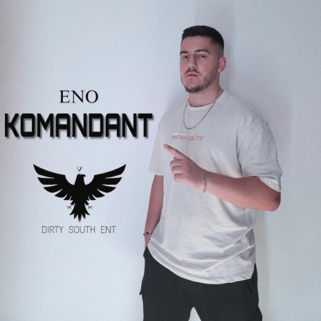 Komandant ft. ENO | Boomplay Music